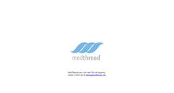 Desktop Screenshot of medthread.com